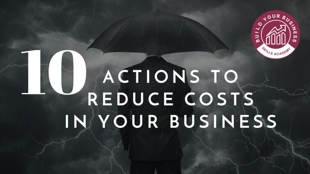10 Actions to improve cash flow & reduce costs in your business.